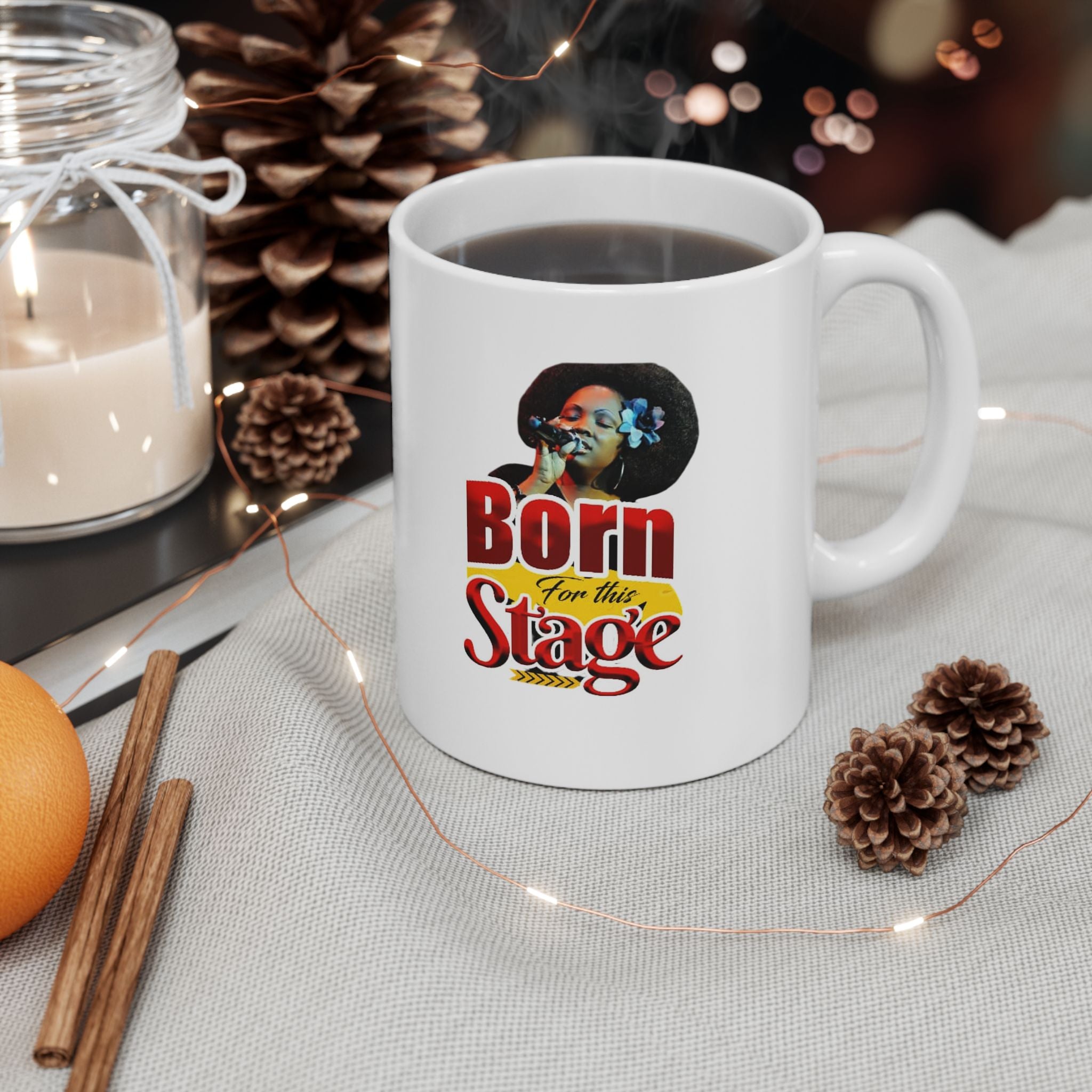 Born for this stage Inspirational Ceramic Mug - Perfect Gift for Coffee Lovers| Mug